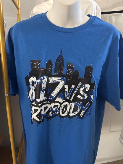 817 vs Errbody T-Shirt | Fort Worth & Crowley Texas Streetwear Tee